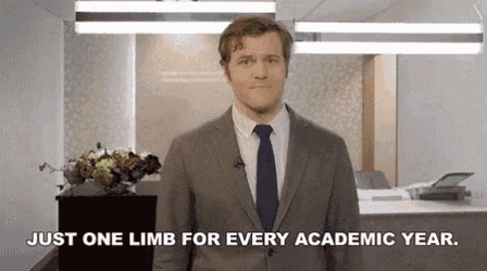 Just One Limb For Every Academic Year GIF