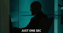Just One Sec GIF
