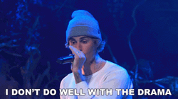 Justin Bieber I Don't Do Well With Drama GIF
