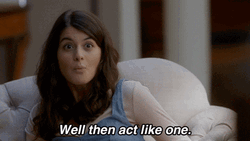 Kaitlin Olson Well Then Act Like One GIF