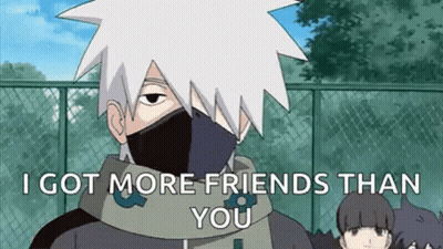Kakashi Hatake Mask Saying I Got More Friends Than You GIF