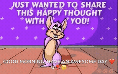 Kangaroo Says Just Wanted To Share This Happy Thought Good Morning Have An Awesome Day GIF