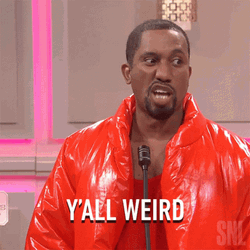 Kanye West You All Weirdo GIF