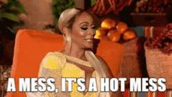 Karen Huger Hot Mess GIF