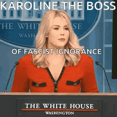 Karoline Boss Of Fascist Ignorance Giving Speech At White House GIF