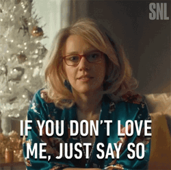 Kate Mckinnon If You Dont Love Me GIF