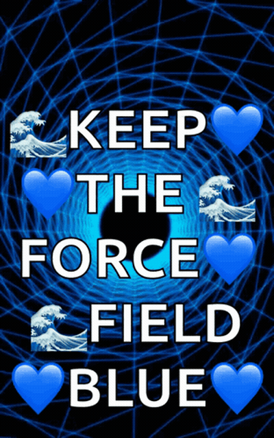 Keep The Force Field Blue Poster With Hearts GIF