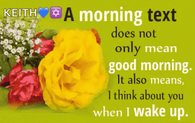 Keith Morning Text Not Just Good Morning GIF
