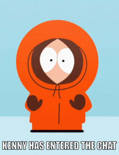 Kenny From South Park Entered The Chat GIF
