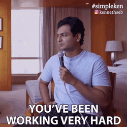 Kenny Sebastian You're Hardworking GIF
