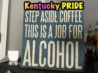 Kentucky Pride Step Aside Coffee Sign GIF