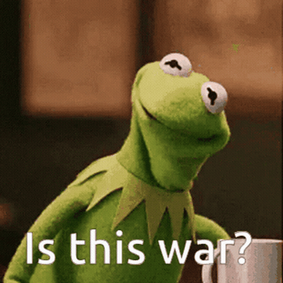 Kermit Holding Cup Asking Is This War GIF