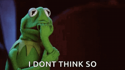 Kermit Saying I Don't Think So With Hand To Chin GIF