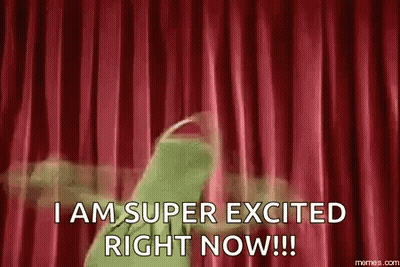 Kermit Saying Super Excited GIF