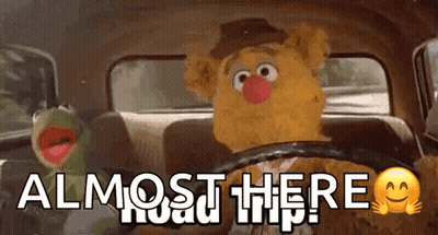 Kermit The Frog And Fozzie Bear Are Sitting In The Back Seat Of A Car With The Words Almost Here Written On The Bottom GIF