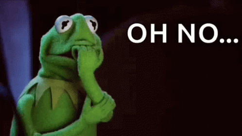 Kermit The Frog Is Covering His Mouth With His Hand And The Words `` Oh No '' Are Behind Him . GIF
