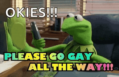 Kermit The Frog Is Sitting At A Desk Holding A Cell Phone And Says `` Please Go Gay All The Way '' . GIF