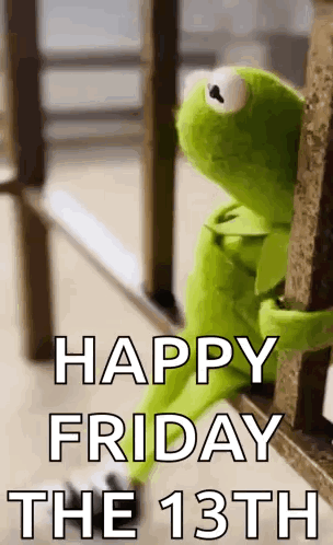 Kermit The Frog Is Sitting On A Railing With The Words `` Happy Friday The 13Th '' Written Above Him . GIF