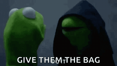 Kermit The Frog Is Standing Next To A Muppet Wearing A Hooded Robe And Says `` Give Them The Bag '' . GIF