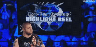Kevin Owens Highlight Reel GIF