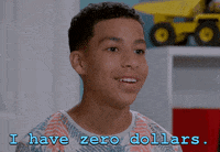 Kid I'm Broke I Have Zero Dollars GIF