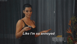 Kim Kardashian Annoyed