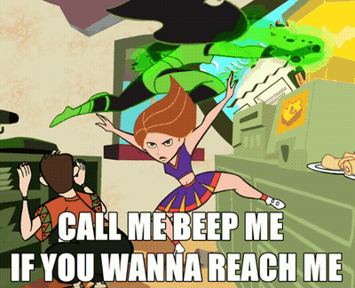 Kim Possible Call Me Beep Me If You Wanna Reach Me GIF