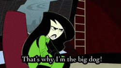 Kim Possible That's Why I'm The Big Dawg GIF