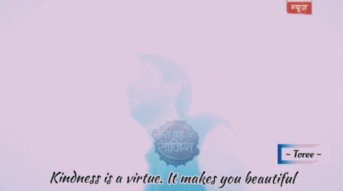 Kindness Is A Virtue Makes You Beautiful GIF