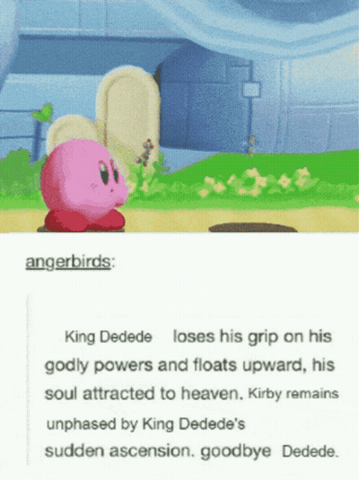 King Dedede Loses His Grip On His Gods Powers And Floats Upward GIF