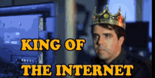 King Of The Internet GIF