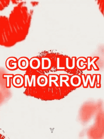 Kiss Good Luck Tomorrow GIF