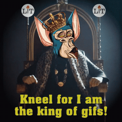 Kneel For I Am The King Of Gifs Written In Yellow GIF