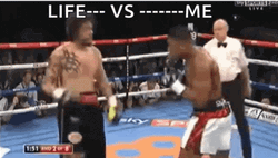 Knockout Punch Life Versus Me Meme GIF