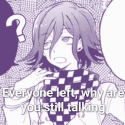 Kokichi Everyone Left Why You Still Talking  GIF