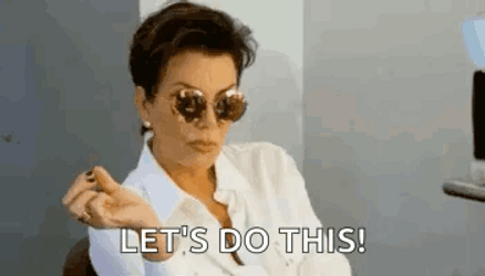 Kris Jenner Lets Do It GIF