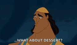 Kronk What About Dessert GIF