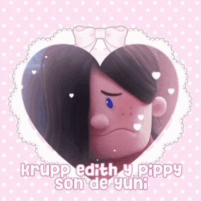 Krupp Edith Y Pippy Son De Yuni on Pink Heart