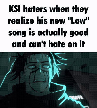 KSI Haters Realize Low Song Good GIF