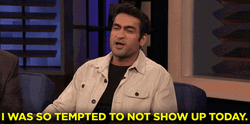 Kumail Ali Nanjiani Tempting Not To Show Up GIF