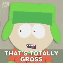 Kyle Broflovski Saying That's Totally Gross GIF