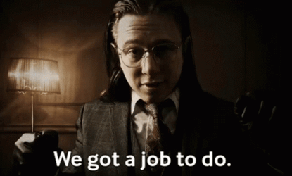 Ladies And Gentlemen We Got Him A Job GIF