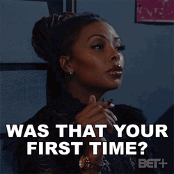 Lady Asking Was That Your First Time GIF