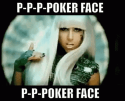 Lady Gaga Poker Face GIF