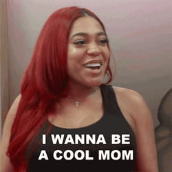 Lady Says I Wanna Be A Cool Mom GIF