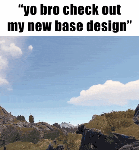 Landscape With Yo Bro Check Out My New Base Design GIF