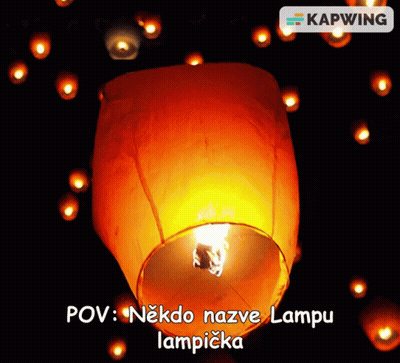 Lantern With Caption Pov Nekdo Nazve Lampu Lampicka GIF