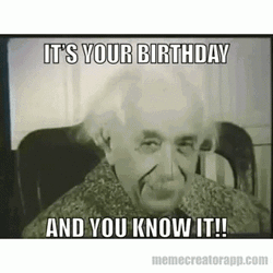 Laughing Albert Einstein Its Your Birthday GIF