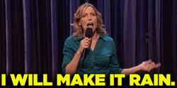 Laurie Kilmartin Boss Makes A Dollar I Make A Dime Make It Rain GIF