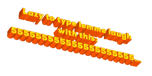 Lazy To Type Laughing 5555555 Sticker